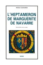 Couverture du livre « L'heptaméron de Marguerite de Navarre » de Nicole Cazauran aux éditions Cdu Sedes