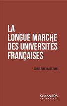 Couverture du livre « La grande marche des universités » de Christine Musselin aux éditions Presses De Sciences Po