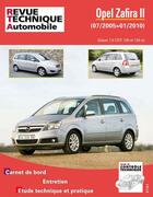 Couverture du livre « Opel zafira ii - 07-2005>01-2010 » de Etai aux éditions Etai