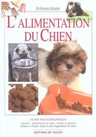 Couverture du livre « Alimentation du chien guide photo » de Desachy aux éditions De Vecchi