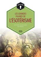 Couverture du livre « Les grandes figures de l'ésotérisme » de Sebastien Landemont aux éditions De Vecchi