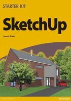 Couverture du livre « Sketchup » de Laurent Brixius aux éditions Pearson