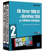 Couverture du livre « SQL Server 2008 R2 et SharePoint 2010 pour la business intelligence » de Sebastien Fantini aux éditions Eni