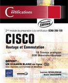 Couverture du livre « CISCO ; routage et commutation ; 2ème module de préparation à la certification CCNA 200-120 » de Andre Vaucamps et Laurent Schalkwijk aux éditions Eni