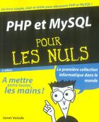 Couverture du livre « Php et mysql pour les nuls (3e édition) » de Janet Valade aux éditions First Interactive