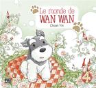 Couverture du livre « Le monde de wan wan t04 » de Yin Chuan aux éditions Pika