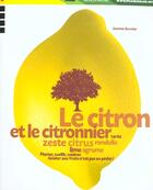 Couverture du livre « Le Citron Et Le Citronnier » de J Gontier aux éditions Phare