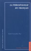 Couverture du livre « Phraseologie du francais » de Gonzalez Rey I aux éditions Pu Du Midi