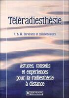 Couverture du livre « Teleradiesthesie » de Servranx aux éditions Servranx
