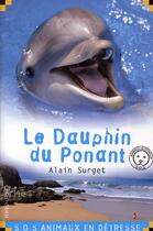 Couverture du livre « Le dauphin du Ponant » de Alain Surget aux éditions Calligram