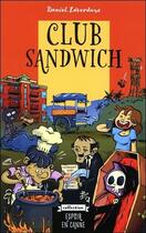 Couverture du livre « Club sandwich » de Daniel Laverdure aux éditions Ada