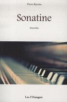 Couverture du livre « Sonatine » de Pierre Ravoire aux éditions Les Trois Orangers