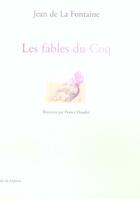 Couverture du livre « Les fables du coq » de Jean De La Fontaine aux éditions Capucin