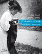 Couverture du livre « Le verso du cliché ; photographes d'Indre-et-Loire (1839-1939) » de Olga Yardin aux éditions Anovi