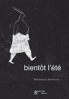 Couverture du livre « Bientôt l'été » de Frederique Bertrand aux éditions Esperluete