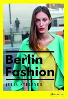 Couverture du livre « Berlin fashion » de Stelzner Julia aux éditions Prestel