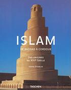 Couverture du livre « Ad-islam de bagdad a cordoue des origines au xiiie siecle » de Henri Stierlin aux éditions Taschen