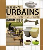 Couverture du livre « Urban furniture selection. design contemporain : elements urbains » de Jacobo Krauel aux éditions Links