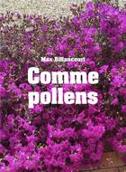 Couverture du livre « Comme pollens » de Billancourt Max aux éditions Librinova