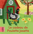 Couverture du livre « Le cadeau de Poulette Josette » de Julie Safier-Guizard et Ewa Kozyra-Pawlak aux éditions Bayard Jeunesse
