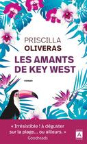 Couverture du livre « Les amants de Key West » de Priscilla Oliveras aux éditions Archipoche