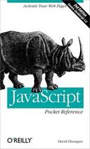 Couverture du livre « Javascript pocket reference (2e édition) » de David Flanagan aux éditions O Reilly