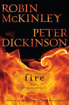 Couverture du livre « Fire: Tales of Elemental Spirits » de Dickinson Peter aux éditions Penguin Group Us