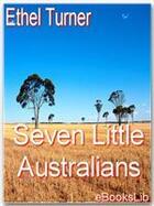 Couverture du livre « Seven Little Australians » de Ethel Turner aux éditions Ebookslib