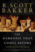 Couverture du livre « The Darkness That Comes Before » de Bakker R Scott aux éditions Little Brown Book Group Digital