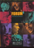 Couverture du livre « Forum 1 - livre de l'eleve » de Murillo/Tost/Baylon aux éditions Hachette Fle