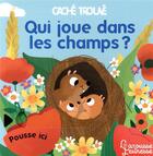 Couverture du livre « Qui joue dans les champs ? » de Genie Espinosa aux éditions Larousse