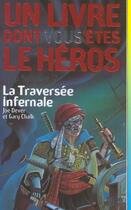 Couverture du livre « Loup solitaire Tome 2 : la traversée infernale » de Joe Dever aux éditions Gallimard-jeunesse