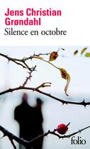 Couverture du livre « Silence en octobre » de Jens Christian GrONdahl aux éditions Gallimard