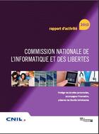 Couverture du livre « Rapport d'activité 2013 ; commission nationale de l'informatique et des libertés » de  aux éditions Documentation Francaise