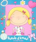 Couverture du livre « Petites bouilles gueule d amour » de Lallemand/Grandgirar aux éditions Casterman