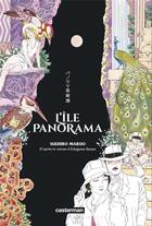 Couverture du livre « L'île Panorama » de Suehiro Maruo aux éditions Casterman