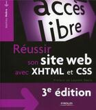 Couverture du livre « Réussir son site web avec XHTML et CSS (3e édition) » de Mathieu Nebra aux éditions Eyrolles