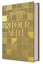 Couverture du livre « La ritournelle » de Aurelie Valognes aux éditions Le Livre De Poche