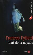 Couverture du livre « L'art de la noyade » de Frances Fyfield aux éditions Presses De La Cite