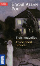 Couverture du livre « Trois nouvelles ; three short stories » de Edgar Allan Poe aux éditions 12-21