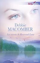 Couverture du livre « Les secrets de Rosewood Lane » de Debbie Macomber aux éditions Harlequin