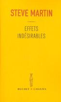 Couverture du livre « Effets indesirables » de Steve Martin aux éditions Buchet Chastel