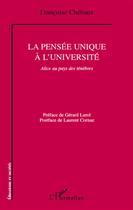 Couverture du livre « La pensée unique à l'université ; Alice au pays des ténèbres » de Françoise Chébaux aux éditions L'harmattan
