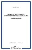 Couverture du livre « Le roman maghrebin et subsaharien de langue française » de Samira Douider aux éditions Editions L'harmattan