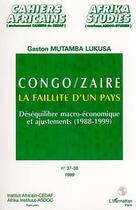 Couverture du livre « Congo/zaire la faillite d'un pays (n 37-38) » de Marion Paoletti aux éditions Editions L'harmattan