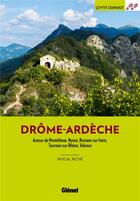 Couverture du livre « Drôme Ardèche (3e édition) » de Pascal Riche aux éditions Glenat
