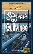 Couverture du livre « Sirènes au Guilvinec » de Stephane Jaffrezic aux éditions Bargain