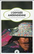 Couverture du livre « L'odyssée amerindienne ; à la rencontre des peuples premiers » de Julie Baudin aux éditions Transboreal