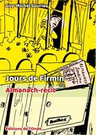 Couverture du livre « Jours de Firmin » de Guy-Michel Souriau aux éditions De L'onde