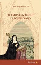 Couverture du livre « Légendes et miracles de Fontevraud » de Picard Louis-Auguste aux éditions Feuillage